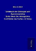 Kartonierter Einband Lehrbuch der Chirurgie und Operationslehre von Eduard Albert