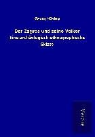 Kartonierter Einband Der Zagros und seine Völker von Georg Hüsing