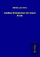 Kartonierter Einband Goethes Briefwechsel mit einem Kinde von Bettina von Arnim