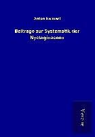 Kartonierter Einband Beiträge zur Systematik der Nyctaginaceen von Anton Heimerl