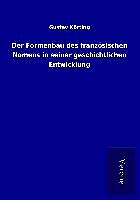 Kartonierter Einband Der Formenbau des französischen Nomens in seiner geschichtlichen Entwicklung von Gustav Körting