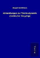 Kartonierter Einband Abhandlungen zur Thermodynamik chemischer Vorgänge von August Horstmann