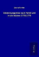 Kartonierter Einband Entdeckungsreise nach Tahiti und in die Südsee 1772-1775 von Georg Forster