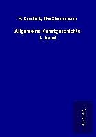 Kartonierter Einband Allgemeine Kunstgeschichte von H. Zimmermann Knackfuß