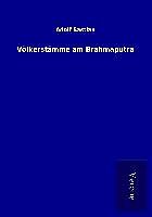 Kartonierter Einband Völkerstämme am Brahmaputra von Adolf Bastian
