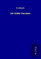 Kartonierter Einband Die Gräfin Cherubim von H. Clauren