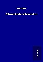 Kartonierter Einband Österreichische Volksmärchen von Franz Ziska