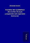 Kartonierter Einband Grundriss der qualitativen chemischen Analyse von Alexander Classen