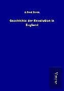 Kartonierter Einband Geschichte der Revolution in England von Alfred Stern