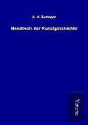 Kartonierter Einband Handbuch der Kunstgeschichte von A. H. Springer
