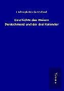 Geschichte des Weisen Danischmend und der drei Kalender