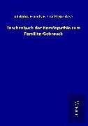 Fester Einband Taschenbuch der Homöopathie zum Familien-Gebrauch von Francis E. Boericke, Adolph J. Tafel
