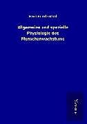 Fester Einband Allgemeine und spezielle Physiologie des Menschenwachstums von Hans Friedenthal
