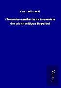 Fester Einband Elementar-synthetische Geometrie der gleichseitigen Hyperbel von Alfons Milinowski