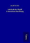 Fester Einband Lehrbuch der Physik von Arnold Berliner