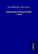 Fester Einband Allgemeine Kunstgeschichte von H. Zimmermann, Max Knackfuß