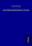 Fester Einband Geschichte der Deutschen Literatur von Gustav Brugier