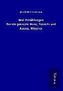 Drei Erzählungen