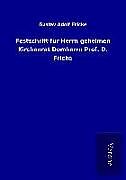 Kartonierter Einband Festschrift für Herrn geheimen Kirchenrat Domherrn Prof. D. Fricke von Gustav Adolf Fricke
