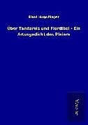 Kartonierter Einband Über Tandarois und Flordibel - Ein Artusgedicht des Pleiers von Elard Hugo Meyer
