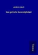 Fester Einband Das gotische Runenalphabet von Adolf Kirchhoff