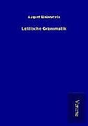 Kartonierter Einband Lettische Grammatik von August Bielenstein