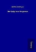 Fester Einband Der Satyr aus Pergamon von Adolf Furtwängler