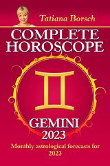 eBook (epub) Complete Horoscope Gemini 2023 de Tatiana Borsch