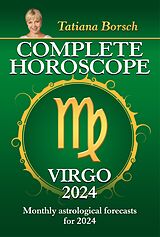 eBook (epub) Complete Horoscope Virgo 2024 de Tatiana Borsch