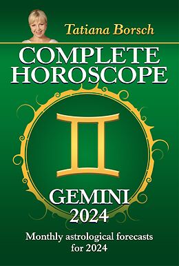 eBook (epub) Complete Horoscope Gemini 2024 de Tatiana Borsch