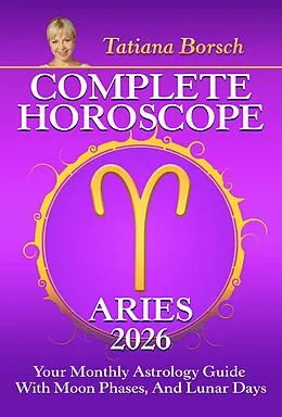 E-Book (epub) Complete Horoscope Aries 2026 von Tatiana Borsch