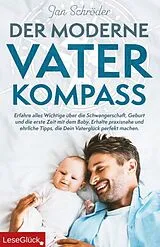 Kartonierter Einband Der moderne Vater-Kompass von Jan Schröder