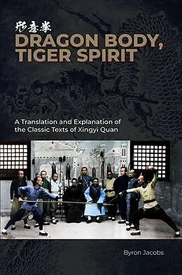 E-Book (epub) Dragon Body, Tiger Spirit von Byron Jacobs