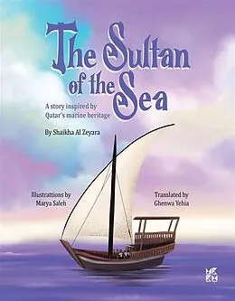 E-Book (epub) The Sultan of the Sea von Zeyara Shaikha Al