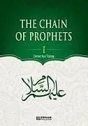 Kartonierter Einband The Chain of Prophets (as) - Vol.1 [Students book] - Islamic Studies Textbook von Osman Nuri Topba 