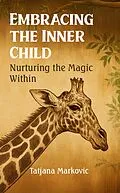 E-Book (epub) Embracing the Inner Child von Tatjana Markovic