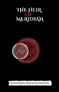 E-Book (epub) Heir of Meridian von Mohammed Abdullah Ibrahim