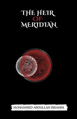 E-Book (epub) Heir of Meridian von Mohammed Abdullah Ibrahim