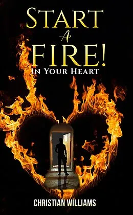 E-Book (epub) Start a Fire! von Christian Williams