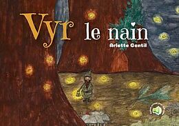 Broché Vyr le nain de Arlette Gentil