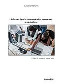 E-Book (epub) L'informel dans la communication interne des organisations von Caroline Metote