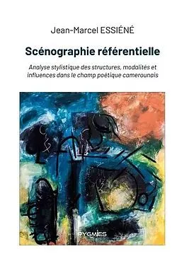E-Book (epub) Scénographie référentielle von Jean Marcel Essiéné