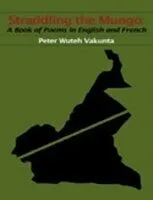 E-Book (pdf) Straddling the Mungo von Peter Wuteh Vakunta