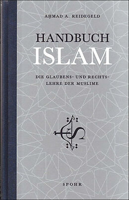 Fester Einband Handbuch Islam von Ahmad Abdurrahman Reidegeld