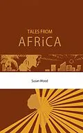 E-Book (epub) Tales From Africa von Susan Wood
