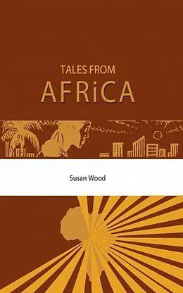 E-Book (epub) Tales From Africa von Susan Wood