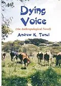E-Book (pdf) Dying Voice von Andrew K Tanui