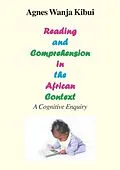 E-Book (pdf) Reading and Comprehension in the African Context von Agnes Wanja Kibui