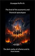 E-Book (epub) The lord of the economic and financial apocalypse von Giuseppe Ruffini Bizzarri