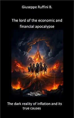 E-Book (epub) The lord of the economic and financial apocalypse von Giuseppe Ruffini Bizzarri